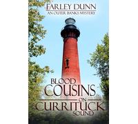 Blood Cousins on Currituck Sound: An Outer Banks Mystery