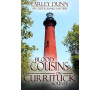 Blood Cousins on Currituck Sound: An Outer Banks Mystery: 4