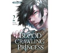 Blood-Crawling Princess - tome 2
