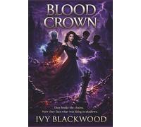 Blood Crown: A Reverse Harem Paranormal Romance (The Blackthorn Academy Series Book 2)