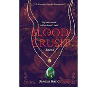 Blood Crush: Book 1