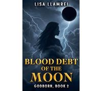 Blood Debt of the Moon: 2
