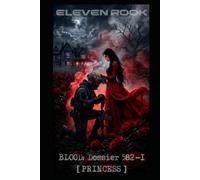 BLOOD: Dossier 582-1 [ PRINCESS ]