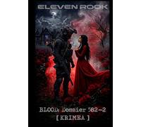 BLOOD: Dossier 582-2 [ KRIMEA ]