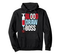 Blood Draw Boss - Funny Phlebotomist Felpa con Cappuccio