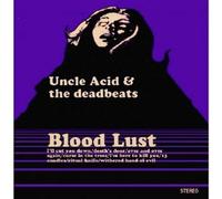 Uncle Acid & the deadbeats - Blood Lust