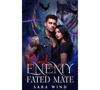 Blood Enemy Fated Mate: An Enemies to Lovers Paranormal Romance