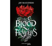 Blood flowers