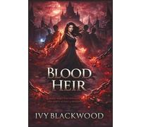 Blood Heir: A Reverse Harem Paranormal Academy Romance (The Blackthorn Academy Series Book 1)