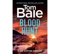 Blood Hunt: Discover an explosive suspense thriller of hidden corruption and deadly enemies