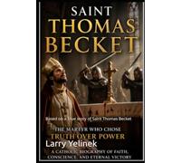 Blood in the Cathedral: Based on a True story of Saint Thomas Becket