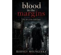 Blood in the Margins: The art of the cold Count