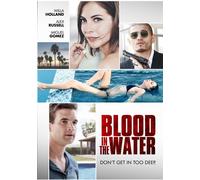 BLOOD IN THE WATER (DVD) Alex Russell David S. Lee Julie Dretzin Miguel Gomex