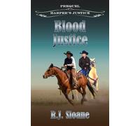 Blood Justice: Harper's Justice Prequel