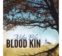 Blood Kin by Miles Pike (2013-08-03)