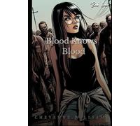 Blood Knows Blood: Book 1
