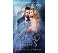 Blood Laws: 1 - Foss Lexi C.