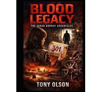 Blood Legacy: The Sarah Barney Chronicals