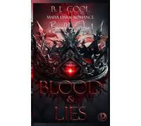 BLOOD & LIES: Bound by Fire: Book One