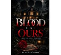 Blood Like Ours