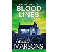 Blood Lines: An Absolutely Gripping Thriller That Will Have You Hooked