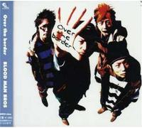 Blood Man Bros - Over the Border