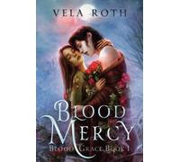 Blood Mercy: A Fantasy Romance: 1