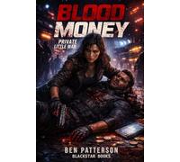 Blood Money: Private Little War