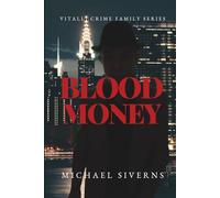 BLOOD MONEY: VITALLI CRIME FAMILY SERIES