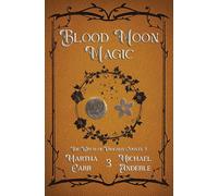 Blood Moon Magic: 3