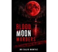 Blood Moon Murders: A Psychological Thriller of Secrets