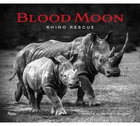Blood Moon: Rescuing the Rhino
