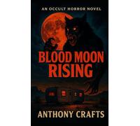 Blood Moon Rising