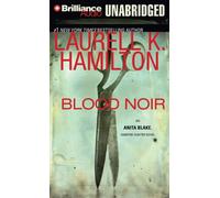 Blood Noir (Anita Blake, Vampire Hunter, Book 16)