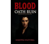 Blood Oath Ruin: Forbidden mates romance. Sl nd darkly classic.