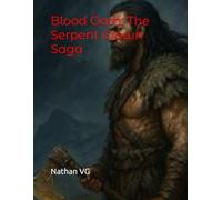 Blood Oath: The Serpent Crown Saga