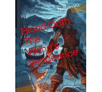 Blood Oath The Viking's Vengeance