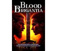Blood of Brigantia: Love and Betrayal in Ancient Britain’s Roman Wars