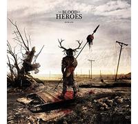 Blood Of Heroes - Remain