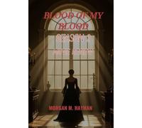 Blood of My Blood Season 2 Movie Review: An In-Depth Companion Guide to the Drama, Characters, and Legacy of a Groundbreaking First Season