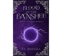 Blood of the Banshee: Part I: An Elisar Novella
