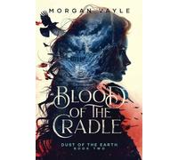 Blood of the Cradle: 2