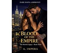BLOOD OF THE EMPIRE: Dark Mafia Romance