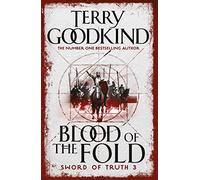 Blood of the fold: Book 3 The Sword of Truth