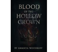 Blood of the Hollow Crown: 1