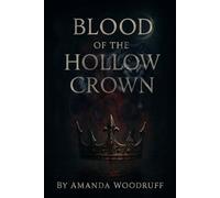 Blood of The Hollow Crown