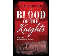 Blood of the Knights: A captivating Napoleonic historical mystery (The Gracchus & Vanderville Mysteries, 3)