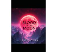 Blood of The Moon