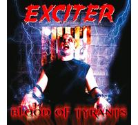 Exciter Blood Of Tyrants (Limited Edition Digipack) (CD)