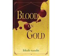 Blood on Gold